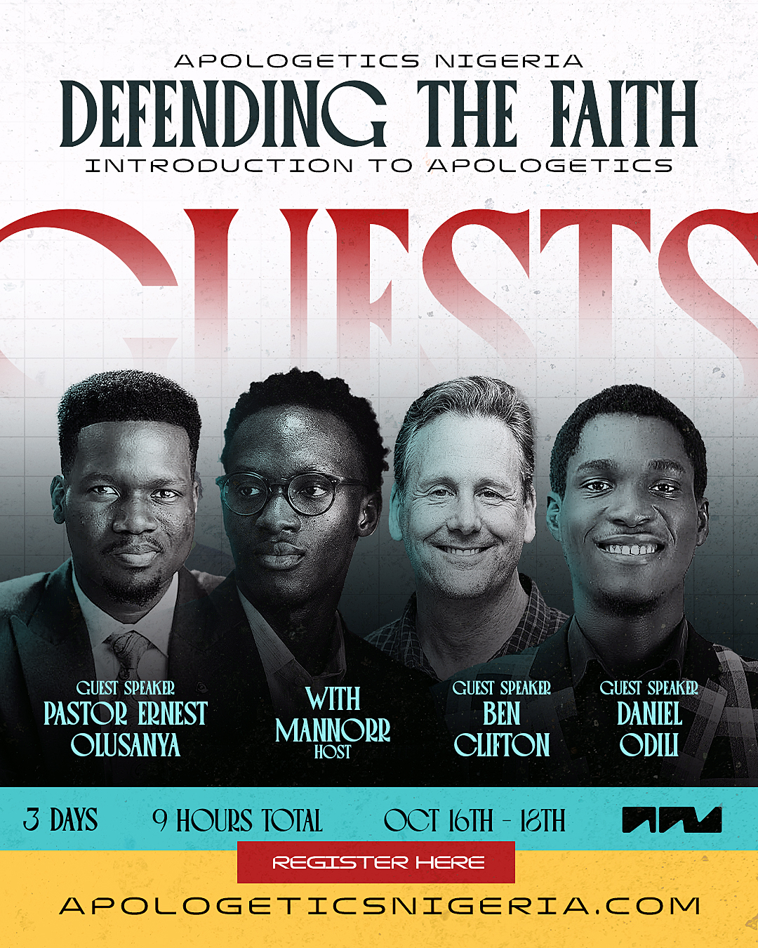 Defending the Faith — with Pastor Ernest Olusanya, MANNORR and Ben Clifton, 16–18 October